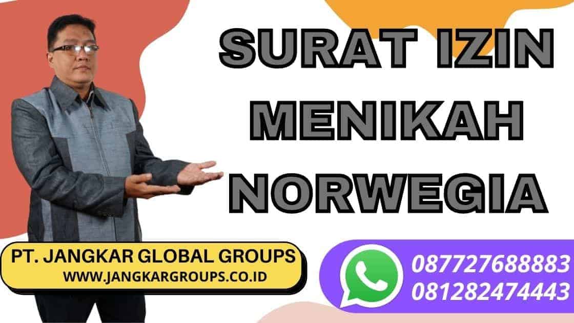 SURAT IZIN MENIKAH NORWEGIA