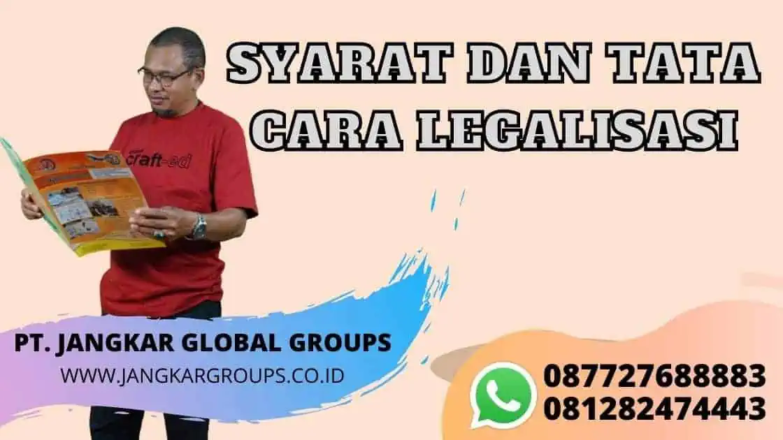 SYARAT DAN TATA CARA LEGALISASI