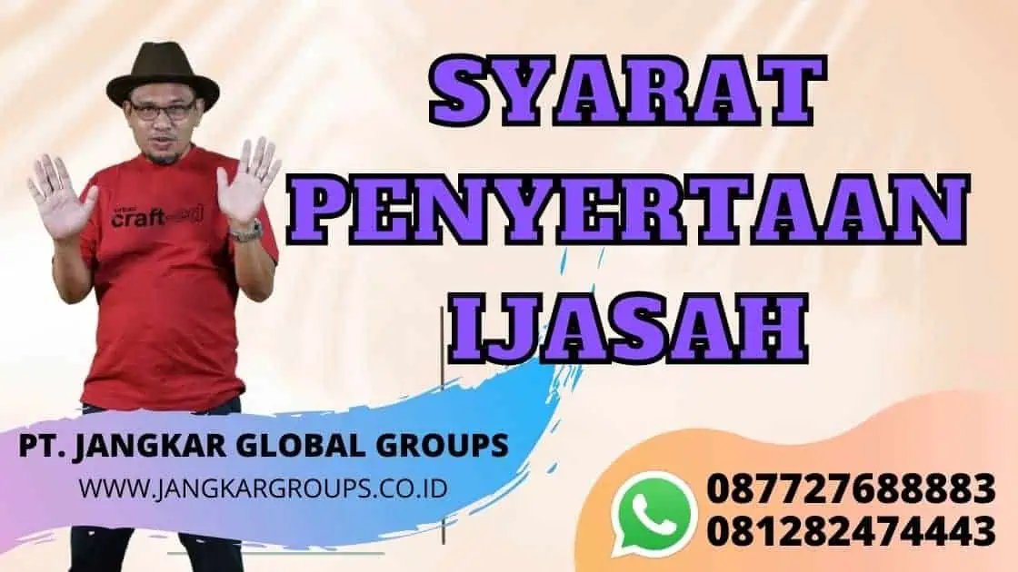 SYARAT PENYERTAAN IJASAH