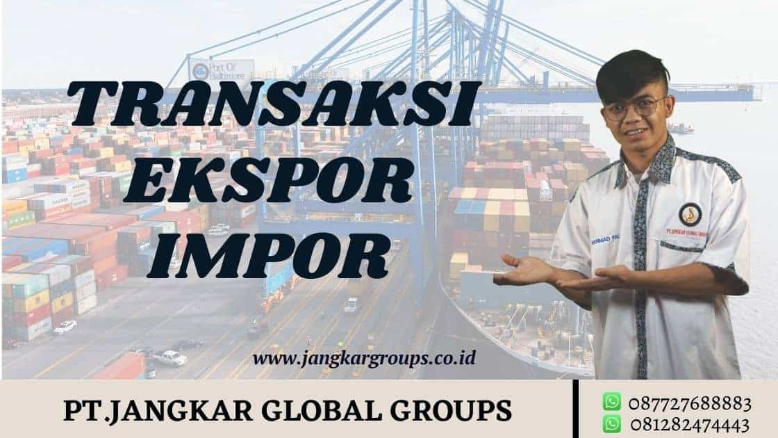 Transaksi Ekspor Impor