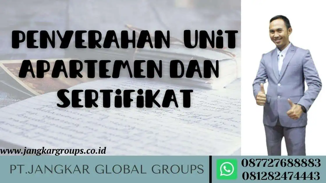 Membatalkan Kesepakatan Secara Sepihak penyerahan unit apartemen dan sertifikat