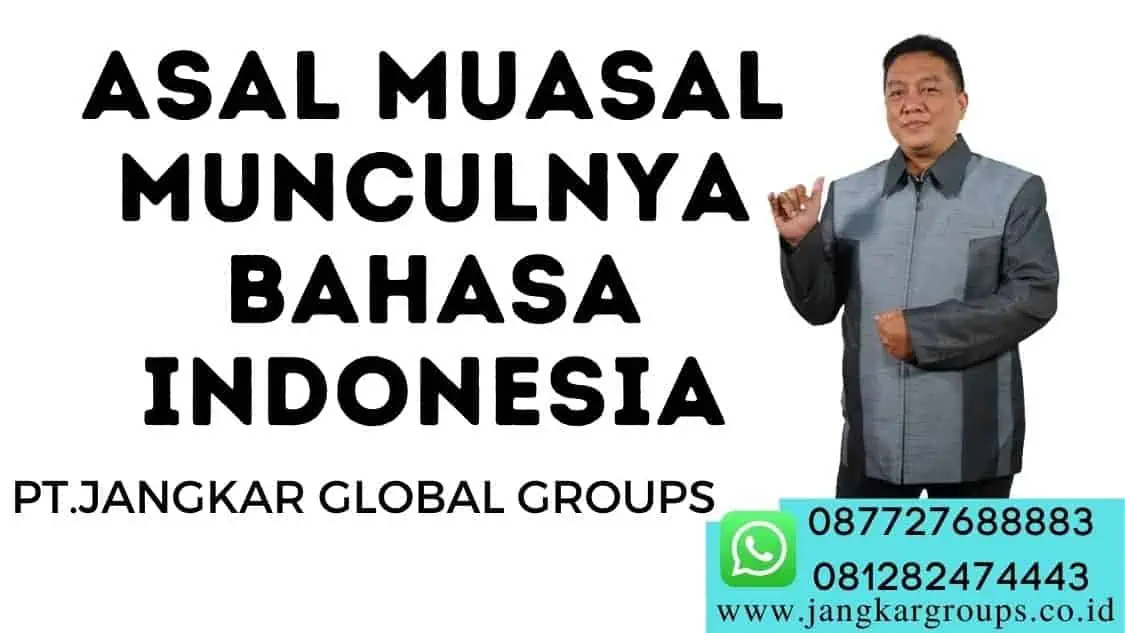 Asal Muasal Munculnya Bahasa Indonesia