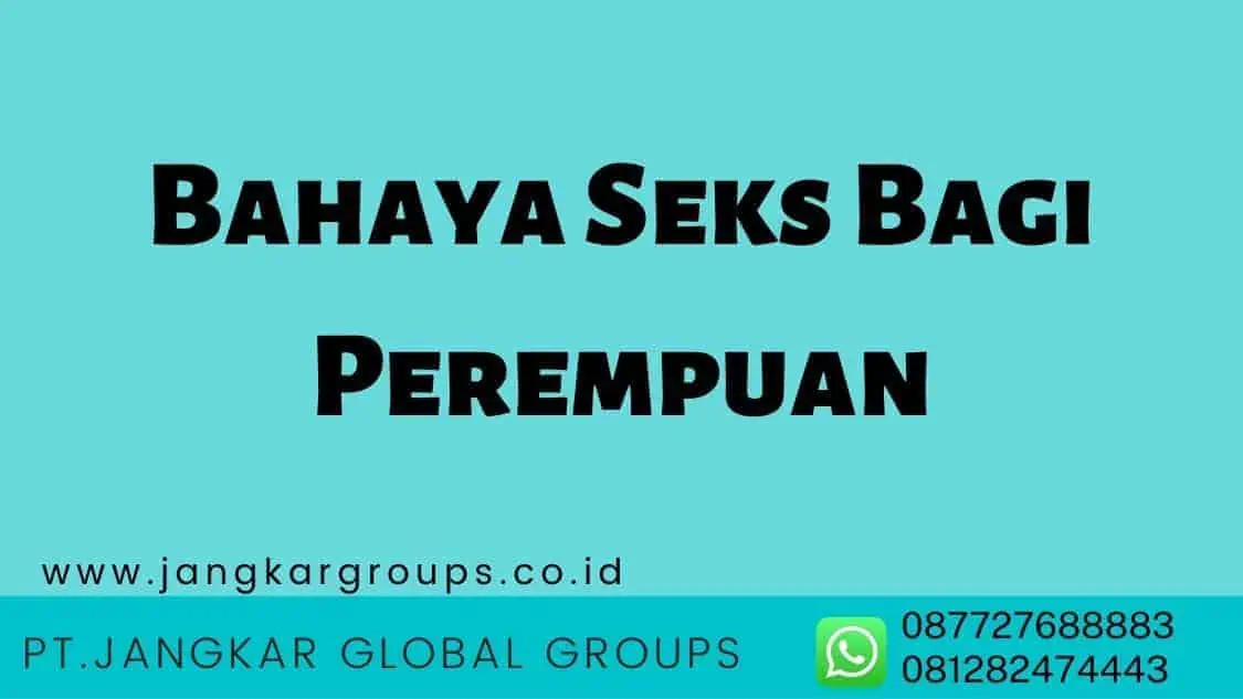 Bahaya Seks Bagi Perempuan