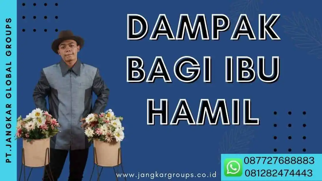 Dampak Bagi Ibu Hamil