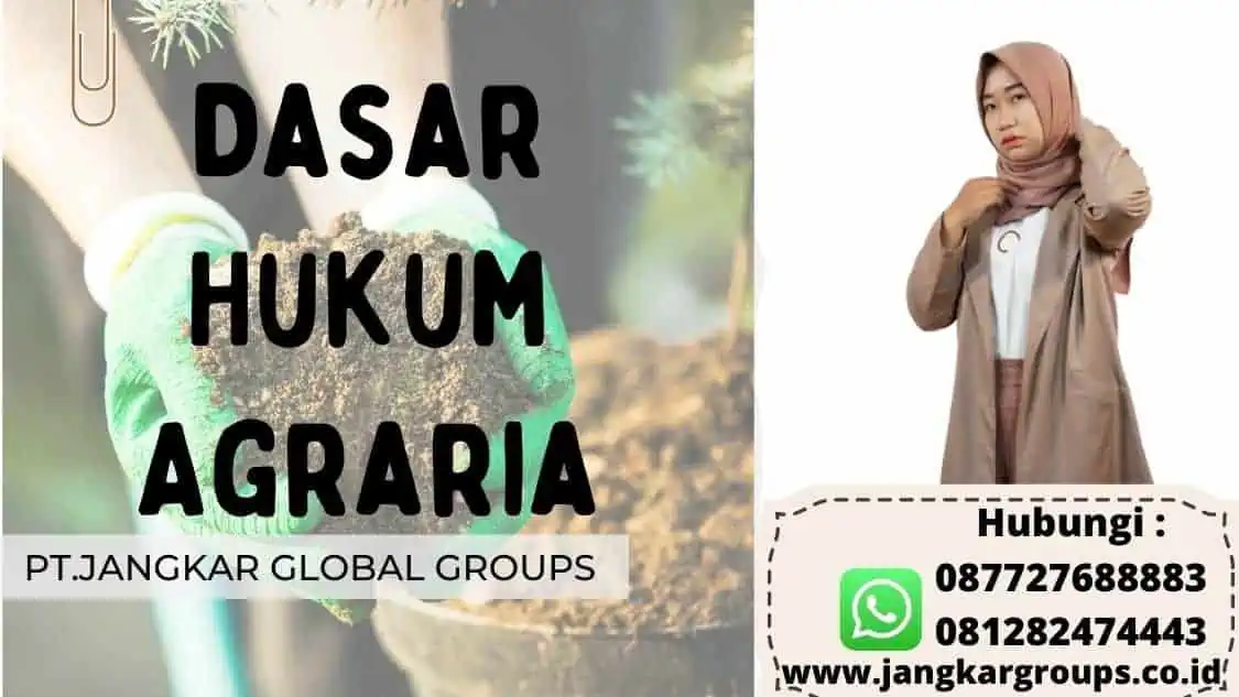 Dasar Hukum Agraria