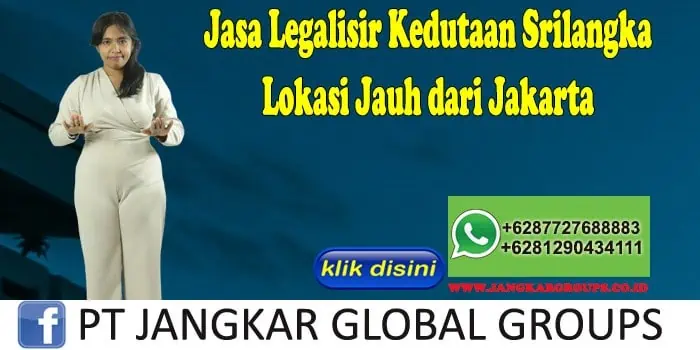 Jasa Legalisir Kedutaan Srilangka