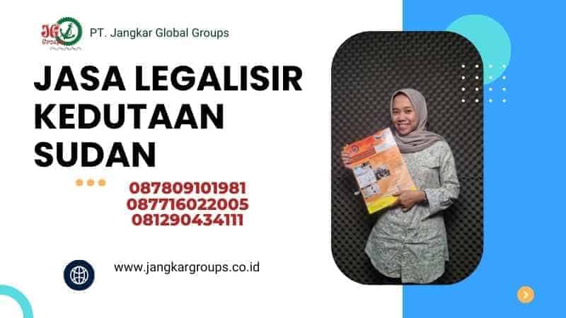 Jasa Legalisir Kedutaan Sudan