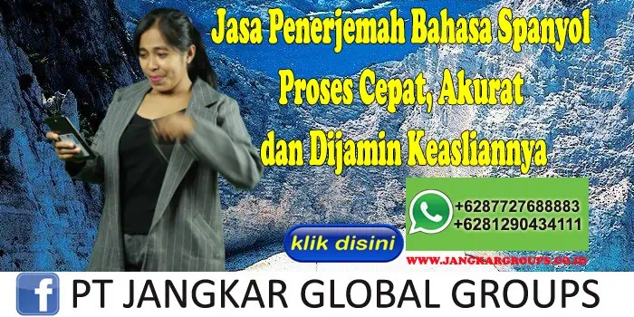 Jasa Penerjemah Bahasa Spanyol Proses Cepat, Akurat dan Dijamin Keasliannya