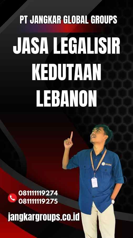 Jasa legalisir kedutaan Lebanon