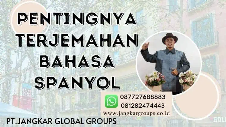 Pentingnya Terjemahan Bahasa Spanyol