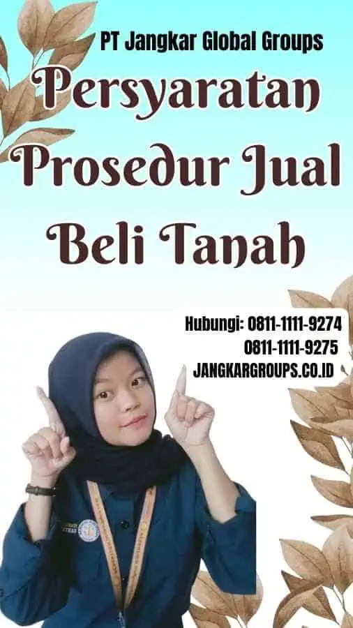 Persyaratan Prosedur Jual Beli Tanah