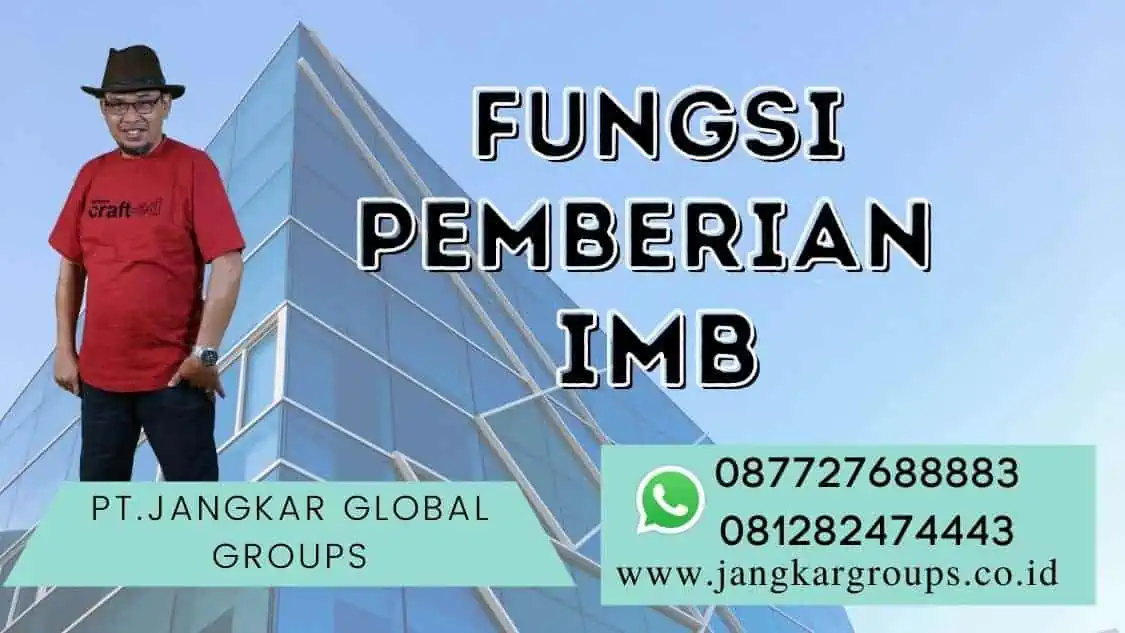 fungsi PEMBERIAN IMB Ingin Membangun Gedung