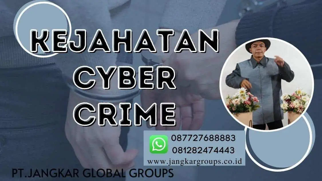 kejahatanCyber Crime,Cyber Crime Menjadi momok menakutkan