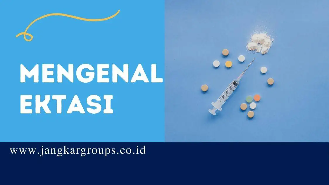 mengenal ektasi