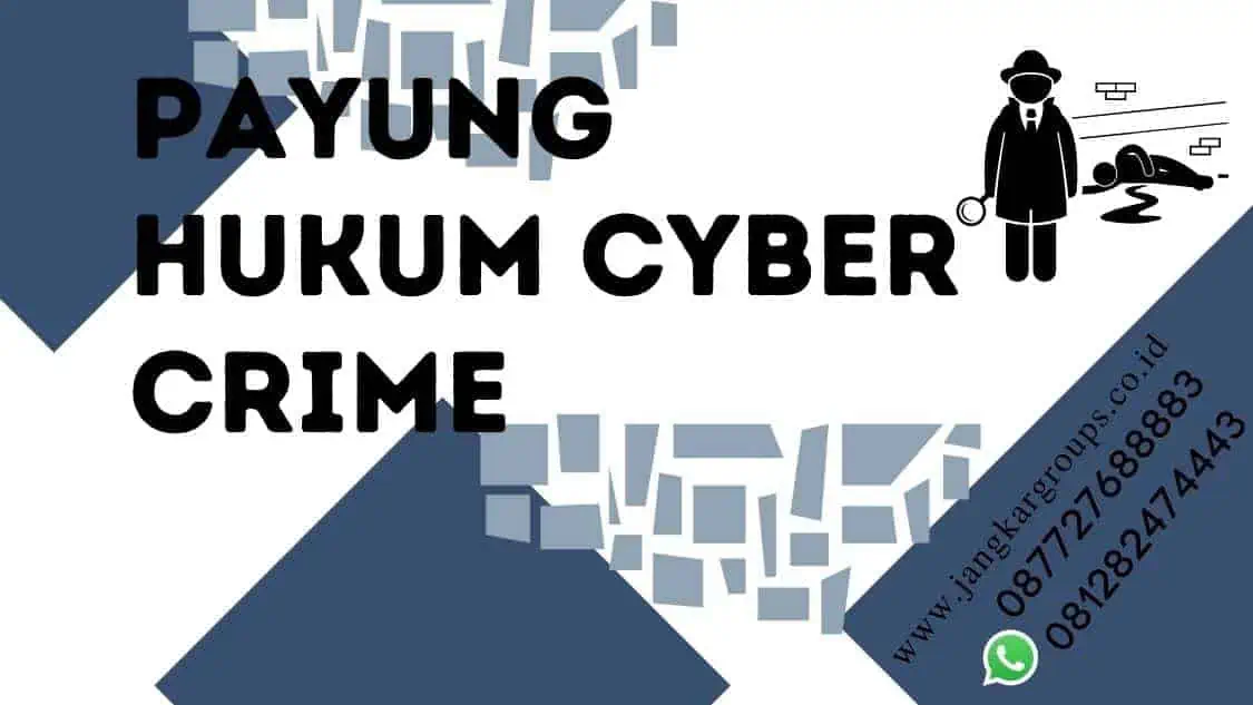 payung hukum cyber crime