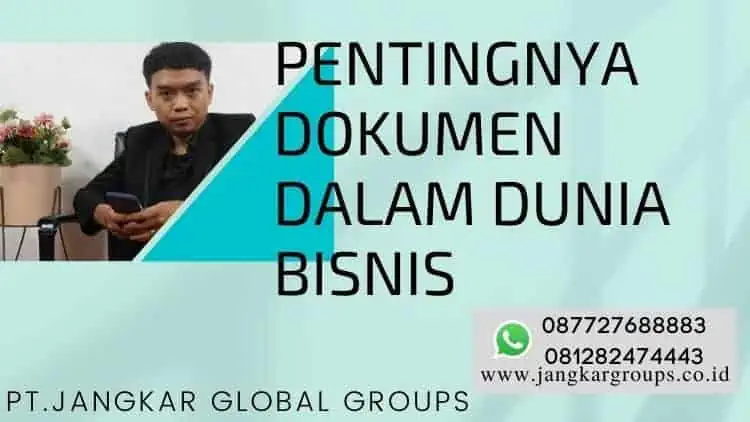 pentingnya dokumen dalam dunia bisnis