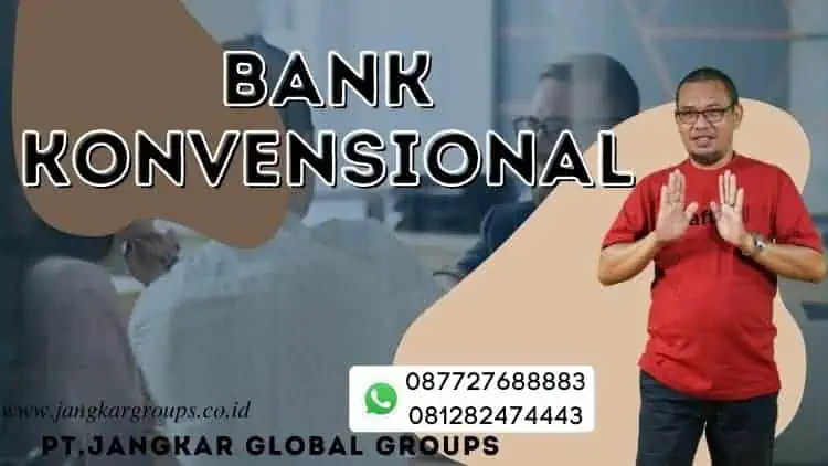 Bank Konvensional, Bunga Konvensional dan Sistem Bagi Hasil