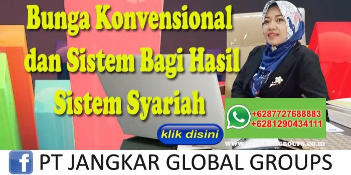 Bunga Konvensional dan Sistem Bagi Hasil