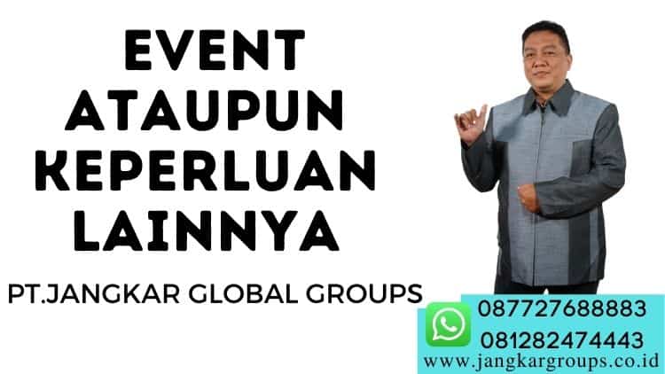 Event Ataupun Keperluan Lainnya