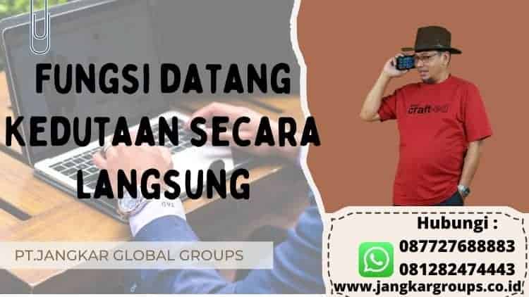 Fungsi datang Kedutaan secara langsung