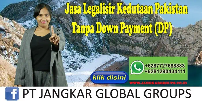 Jasa Legalisir Kedutaan Pakistan Tanpa Down Payment (DP)