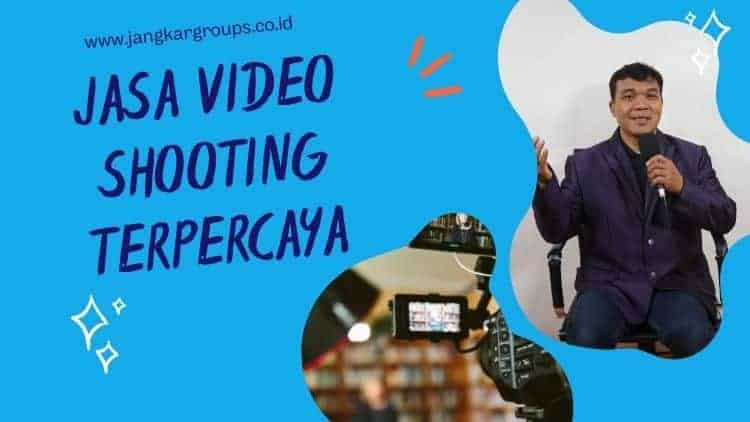 Jasa Video Shooting terpercaya