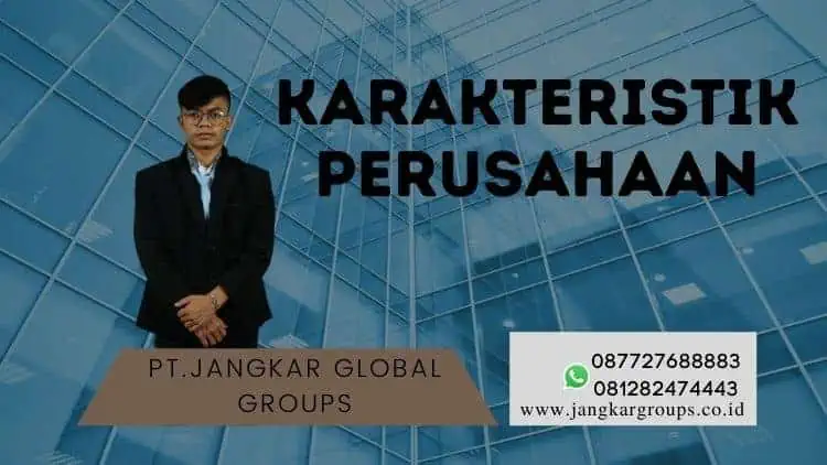 Karakteristik Perusahaan