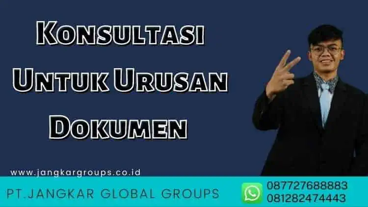 Konsultasi Untuk Urusan Dokumen 