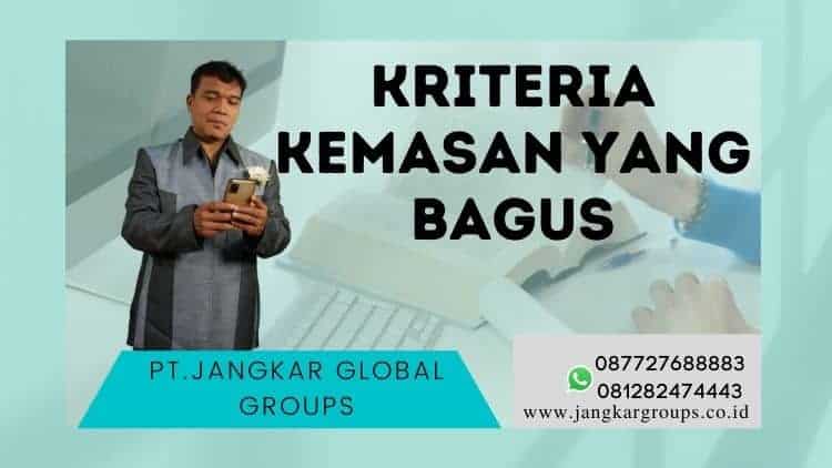 Kriteria Kemasan yang Bagus