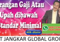 Larangan Gaji Atau Upah dibawah Standar Minimal