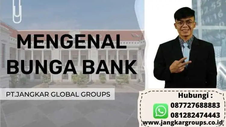 MENGENAL BUNGA BANK, Perhitungan Bunga pada Bank Konvensional