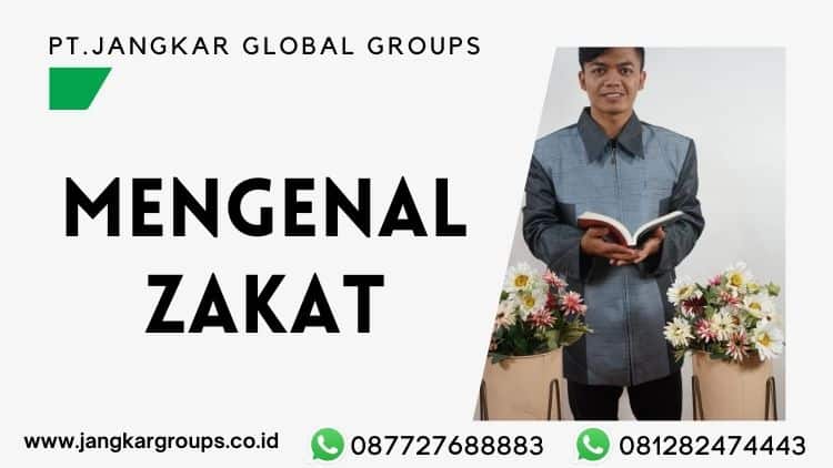 MENGENAL ZAKAT, Ciri, Makna, Potensi Zakat di Indonesia