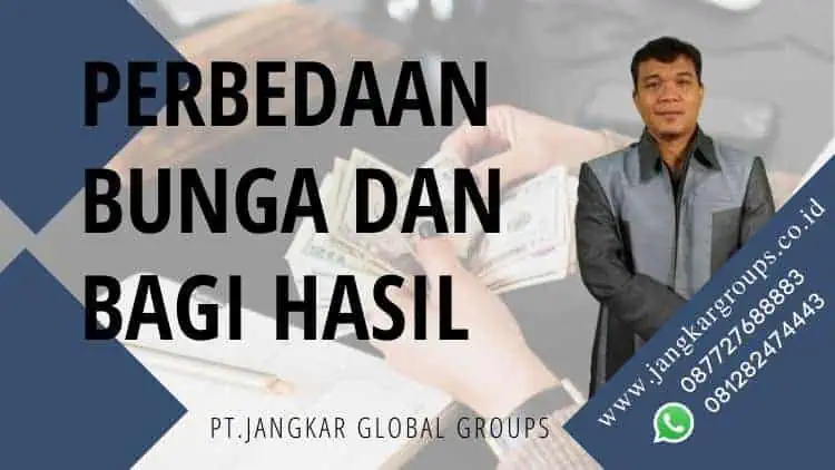 PERBEDAAN BUNGA DAN BAGI HASIL