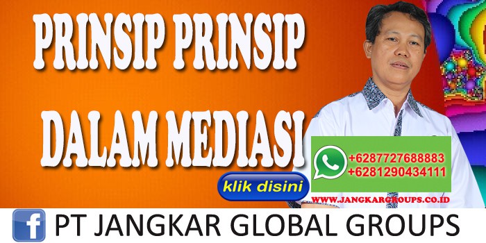 PRINSIP PRINSIP DALAM MEDIASI