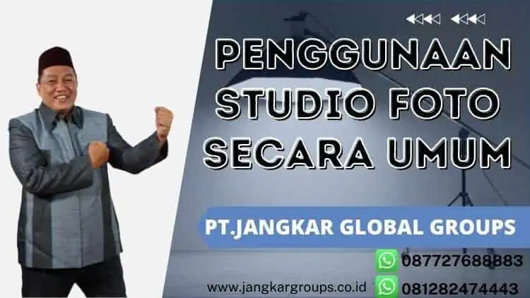 Penggunaan Studio Foto Secara Umum,Lokasi Foto Murah dan Berkualitas