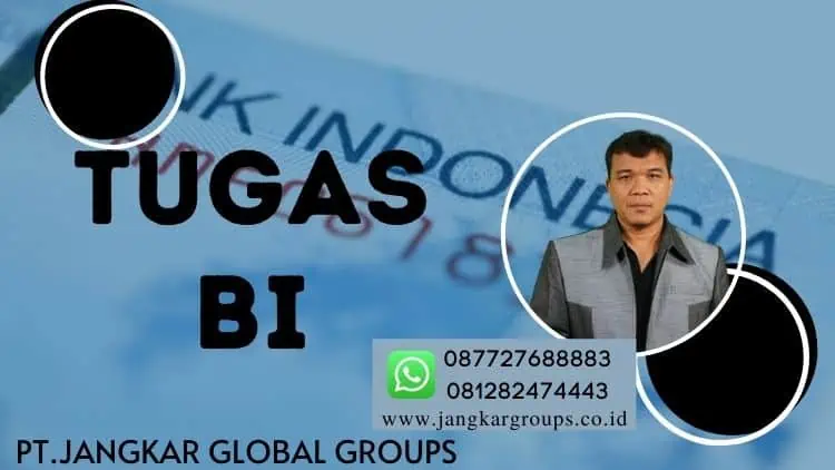 Tugas BI, Tugas Utama Bank Sentral