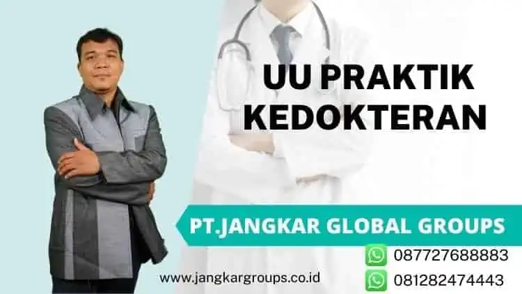 UU praktik Kedokteran