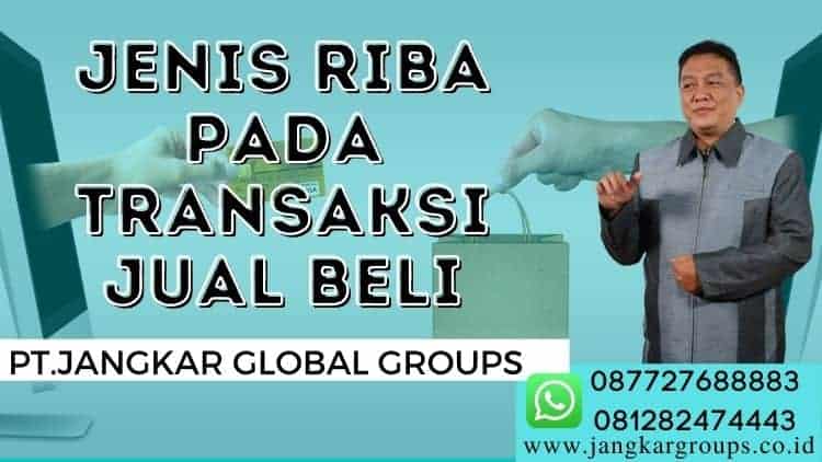 jenis riba pada transaksi  Jual Beli, JENIS RIBA DALAM JUAL BELI KREDIT