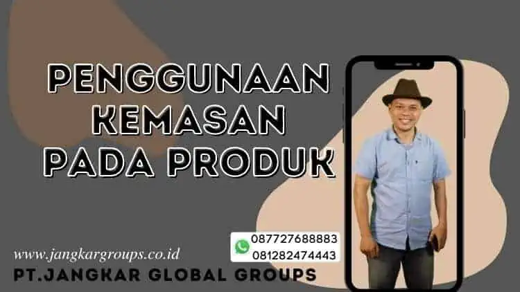 penggunaan kemasan pada produk