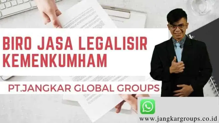 Biro Jasa Legalisir Kemenkumham