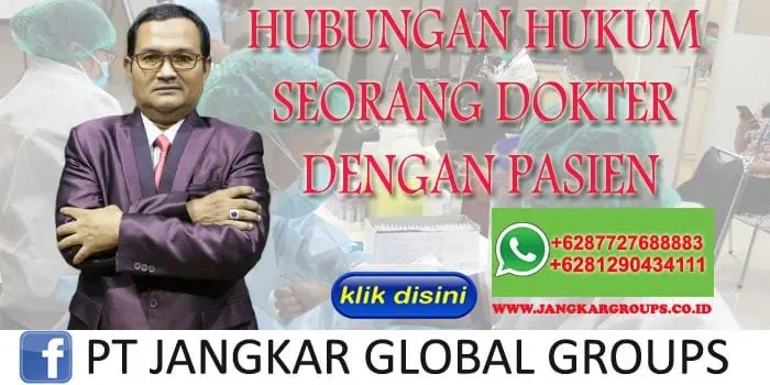 HUBUNGAN HUKUM SEORANG DOKTER DENGAN PASIEN