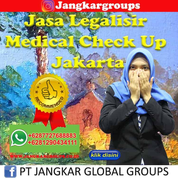 Jasa Legalisir Medical Check Up Jakarta