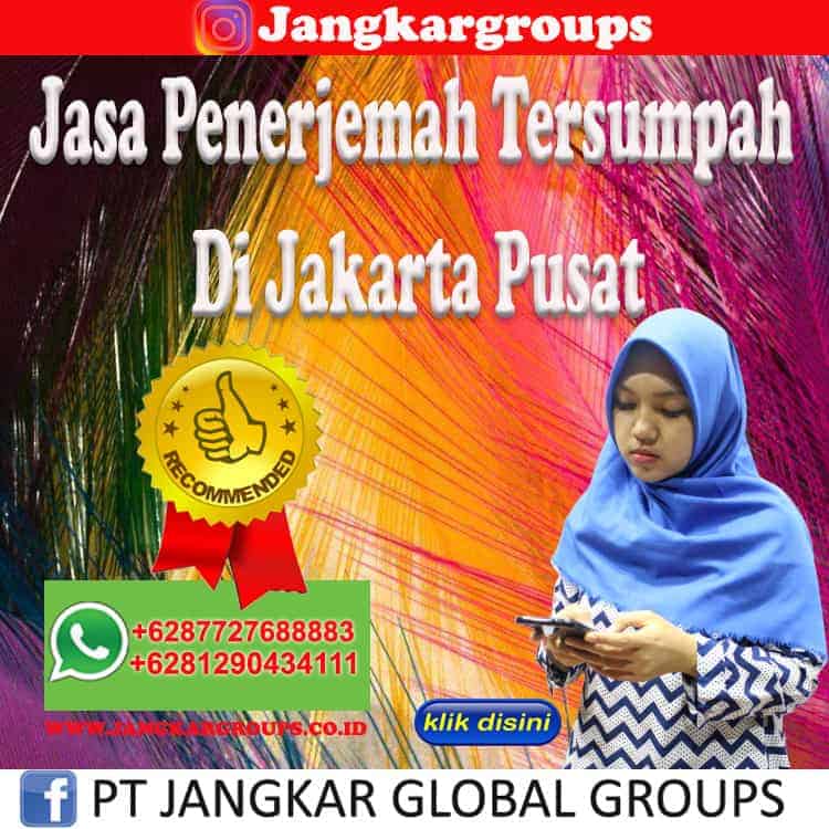 Jasa Penerjemah Tersumpah Di Jakarta Pusat