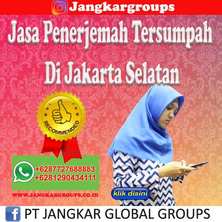 Jasa Penerjemah Tersumpah Di Jakarta Selatan