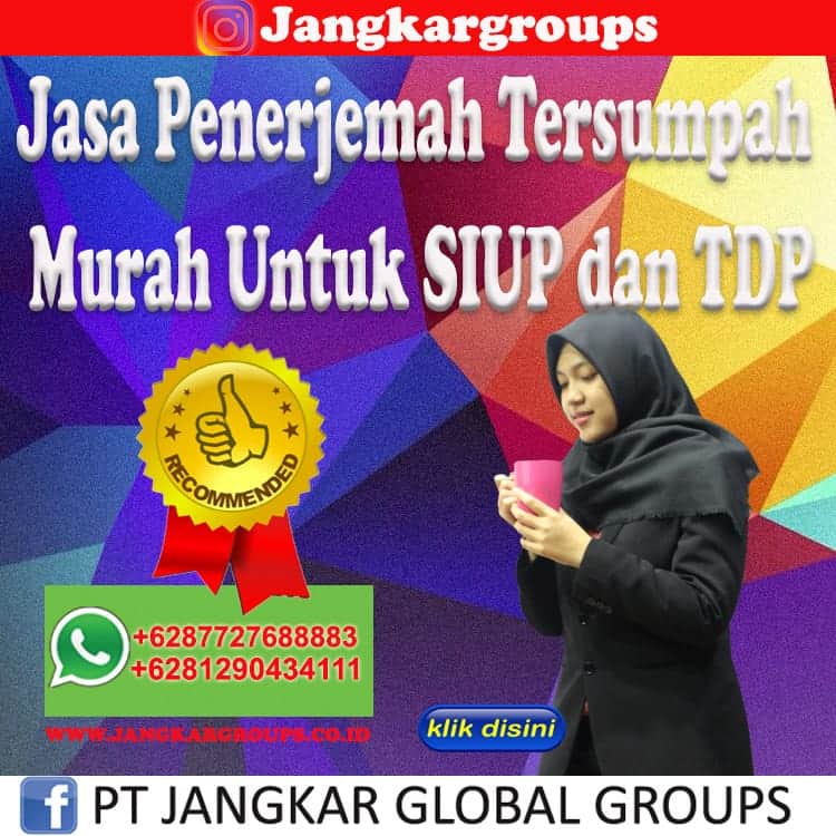 Jasa Penerjemah Tersumpah Murah Untuk SIUP dan TDP