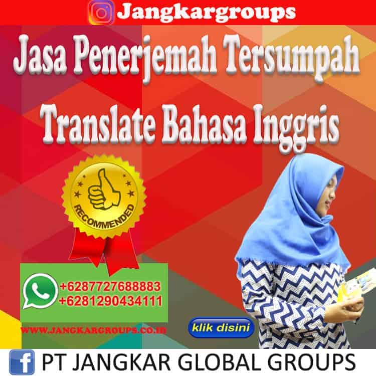 Jasa Penerjemah Tersumpah Translate Bahasa Inggris