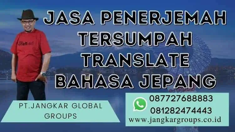 Jasa Penerjemah Tersumpah Translate Bahasa Jepang