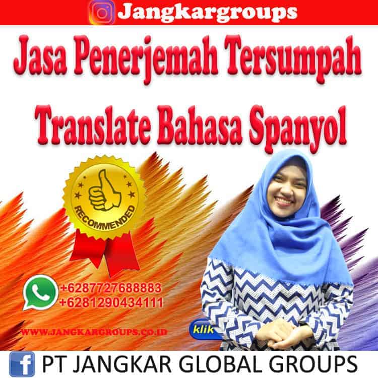 Jasa Penerjemah Tersumpah Translate Bahasa Spanyol