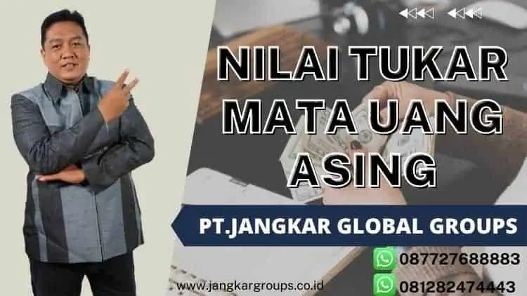 Nilai Tukar Mata Uang Asing