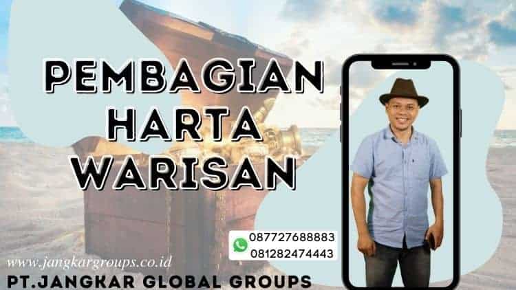 PEMBAGIAN HARTA WARISAN